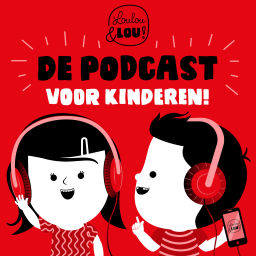 Podcast thumbnail for Loulou en Lou, de podcast voor kinderen!