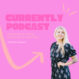 Podcast thumbnail for Currently Podcast