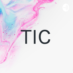 Podcast thumbnail for TIC