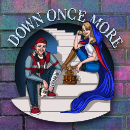 Podcast thumbnail for Down Once More Pod