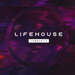 Podcast thumbnail for Lifehouse Community