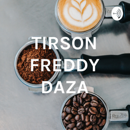 Podcast thumbnail for TIRSON FREDDY DAZA