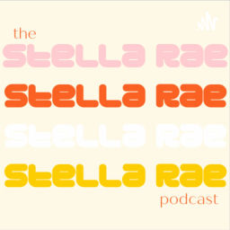 Podcast thumbnail for The Stella Rae Podcast
