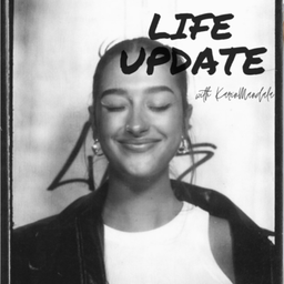 Podcast thumbnail for LIFE UPDATE