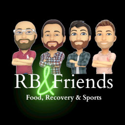 Podcast thumbnail for RB and Friends - Talkin' Food, Recovery & Sports