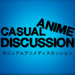 Podcast thumbnail for Casual Anime Discussion