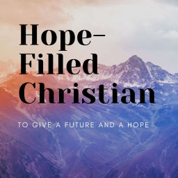 Podcast thumbnail for Hope-Filled Christian