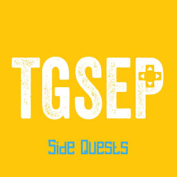 Podcast thumbnail for TGSEP: Side Quests