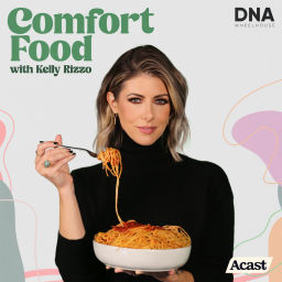 Podcast thumbnail for Comfort Food with Kelly Rizzo