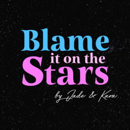 Podcast thumbnail for Blame It On the Stars