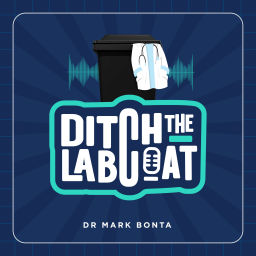 Podcast thumbnail for Ditch The Labcoat