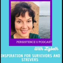Podcast thumbnail for Persistence U with Lizbeth