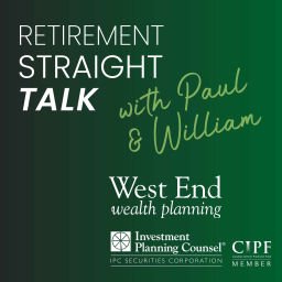 Podcast thumbnail for Retirement Straight Talk With Paul & William