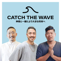 Podcast thumbnail for Catch the Wave