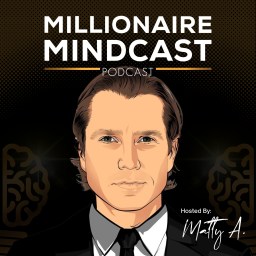Podcast thumbnail for Millionaire Mindcast
