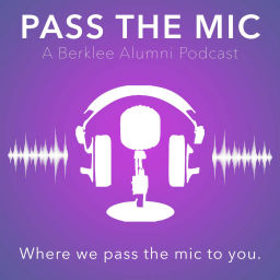 Podcast thumbnail for Pass the Mic: A Berklee Alumni Podcast