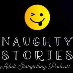 Podcast thumbnail for Naughty Stories