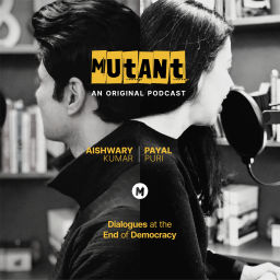 Podcast thumbnail for Mutant: The Democracy Podcast