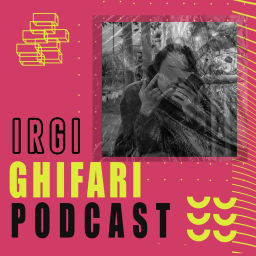 Podcast thumbnail for Irgi Ghifari