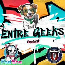 Podcast thumbnail for ENTRE GEEKS