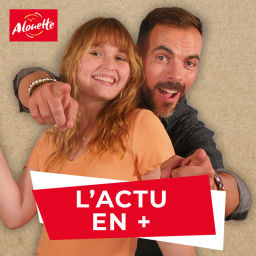 Podcast thumbnail for L'Actu en plus