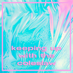 Podcast thumbnail for keeping up with the coleslaw