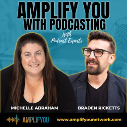 Podcast thumbnail for Amplify YOU with Podcasting