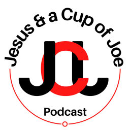 Podcast thumbnail for Jesus and a Cup of Joe