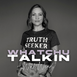 Podcast thumbnail for Whatchu Talkin