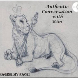 Podcast thumbnail for Authentic Conversation with Kim