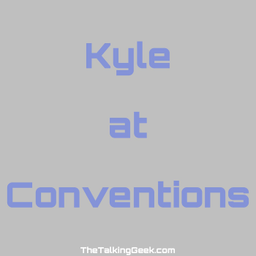 Podcast thumbnail for Kyle at Conventions