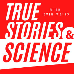Podcast thumbnail for True Stories & Science