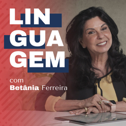 Podcast thumbnail for Linguagem com Betânia