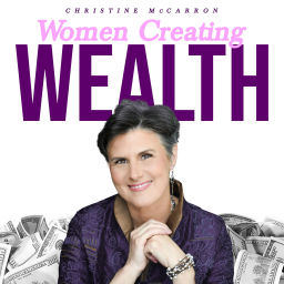 Podcast thumbnail for Women Creating Wealth