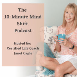 Podcast thumbnail for The 10 Minute Mind Shift Podcast