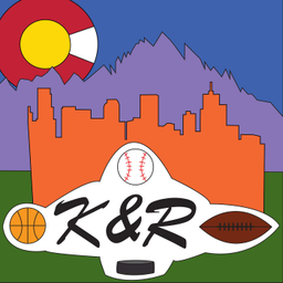 Podcast thumbnail for K and R Colorado Sports Talk
