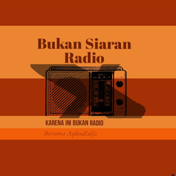 Podcast thumbnail for Bukan Siaran Radio