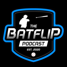 Podcast thumbnail for Bat Flip Podcast