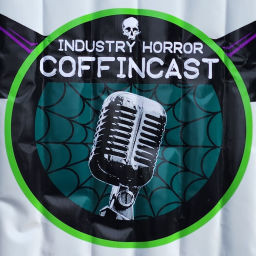 Podcast thumbnail for Industry Horror Coffincast
