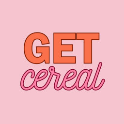 Podcast thumbnail for Get Cereal