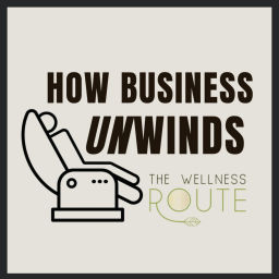 Podcast thumbnail for How Business Unwinds