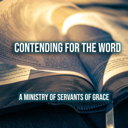 Podcast thumbnail for Contending for the Word