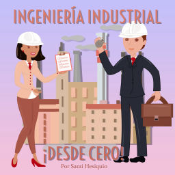 Podcast thumbnail for INGENIERÍA INDUSTRIAL ¡DESDE CERO!