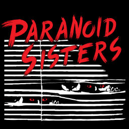 Podcast thumbnail for Paranoid Sisters Podcast