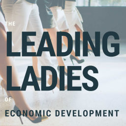 Podcast thumbnail for The Leading Ladies of Economic Development
