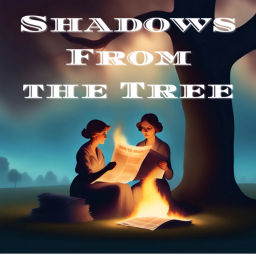 Podcast thumbnail for Shadows From the Tree