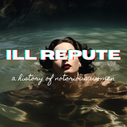 Podcast thumbnail for ILL REPUTE! with Sovereign Syre & Ela Darling