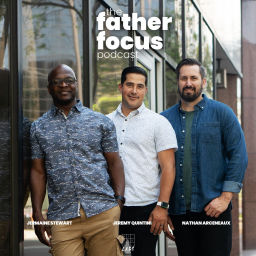 Podcast thumbnail for Father Focus Podcast