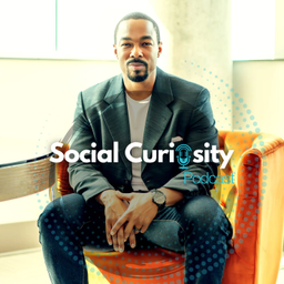 Podcast thumbnail for Social Curiosity Podcast