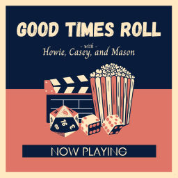 Podcast thumbnail for Good Times Roll